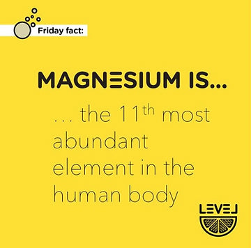 Magnesium... is the 11th most abundant element in the human body
