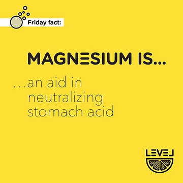 Magnesium... is an aid in neutralizing stomach acid