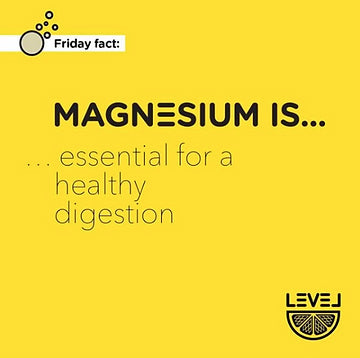 Magnesium is... essential for a healthy digestion